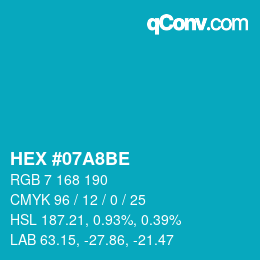 Color code: HEX #07A8BE | qconv.com