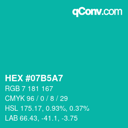 颜色代码: HEX #07B5A7 | qconv.com
