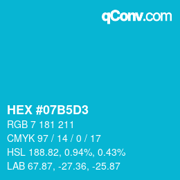 カラーコード: HEX #07B5D3 | qconv.com