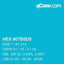 颜色代码: HEX #07B5D5 | qconv.com