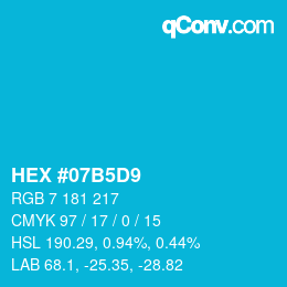 Color code: HEX #07B5D9 | qconv.com