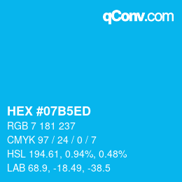 カラーコード: HEX #07B5ED | qconv.com