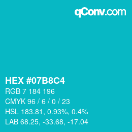 Color code: HEX #07B8C4 | qconv.com