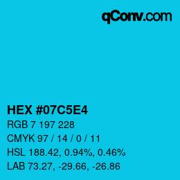 カラーコード: HEX #07C5E4 | qconv.com