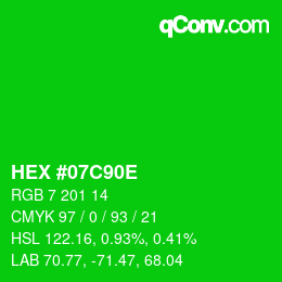 Color code: HEX #07C90E | qconv.com