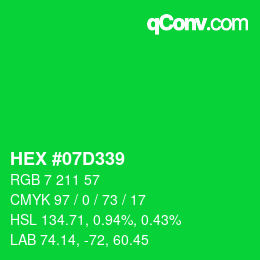 Color code: HEX #07D339 | qconv.com