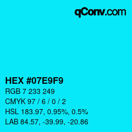 颜色代码: HEX #07E9F9 | qconv.com