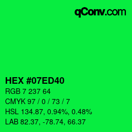 カラーコード: HEX #07ED40 | qconv.com