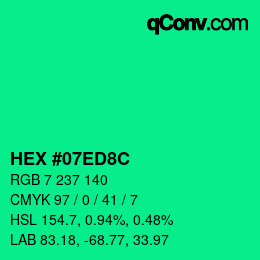 Color code: HEX #07ED8C | qconv.com