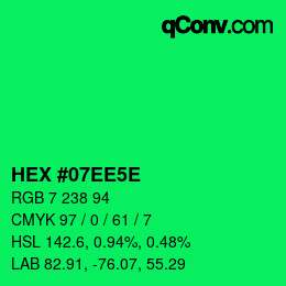 カラーコード: HEX #07EE5E | qconv.com