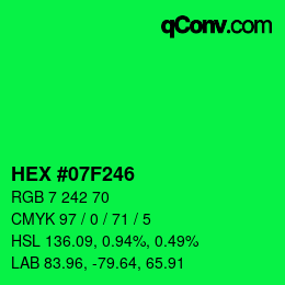 Color code: HEX #07F246 | qconv.com