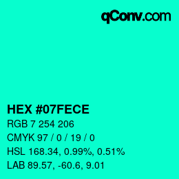 颜色代码: HEX #07FECE | qconv.com