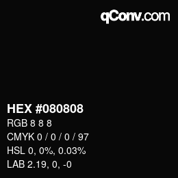 Code couleur: HEX #080808 | qconv.com