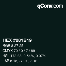 カラーコード: HEX #081B19 | qconv.com