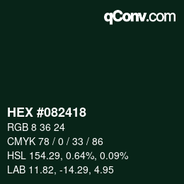 カラーコード: HEX #082418 | qconv.com