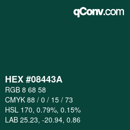 カラーコード: HEX #08443A | qconv.com