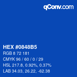 颜色代码: HEX #0848B5 | qconv.com