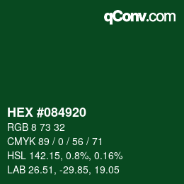 カラーコード: HEX #084920 | qconv.com