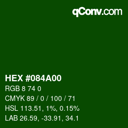 Color code: HEX #084A00 | qconv.com