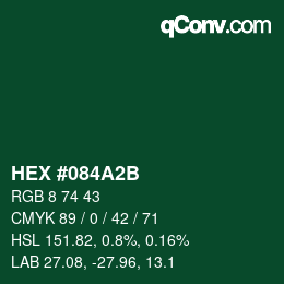 颜色代码: HEX #084A2B | qconv.com