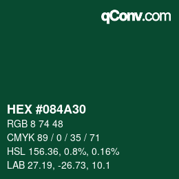 颜色代码: HEX #084A30 | qconv.com