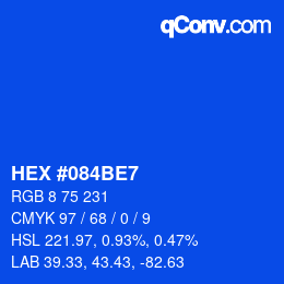 カラーコード: HEX #084BE7 | qconv.com