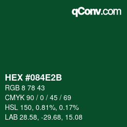 カラーコード: HEX #084E2B | qconv.com