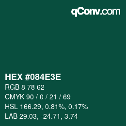Color code: HEX #084E3E | qconv.com