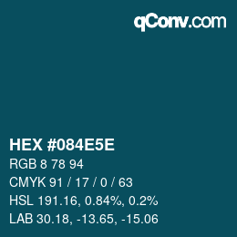 カラーコード: HEX #084E5E | qconv.com