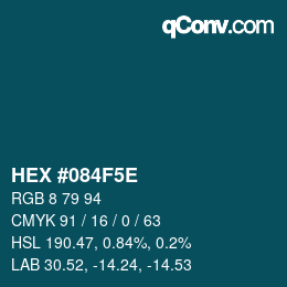 Color code: HEX #084F5E | qconv.com