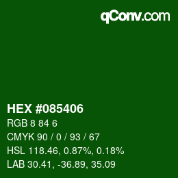 カラーコード: HEX #085406 | qconv.com