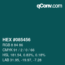 Color code: HEX #085456 | qconv.com