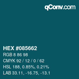 Color code: HEX #085662 | qconv.com