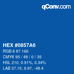 颜色代码: HEX #0857A6 | qconv.com