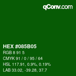 Color code: HEX #085B05 | qconv.com