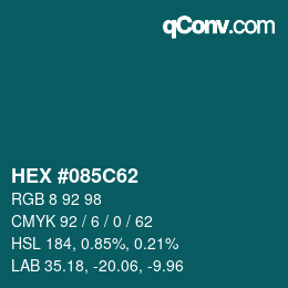 Color code: HEX #085C62 | qconv.com