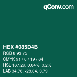 カラーコード: HEX #085D4B | qconv.com