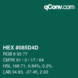 カラーコード: HEX #085D4D | qconv.com