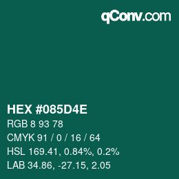 Color code: HEX #085D4E | qconv.com
