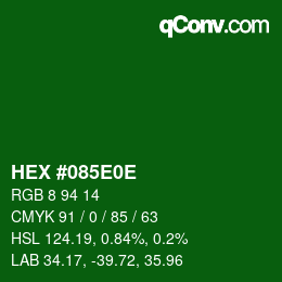 Color code: HEX #085E0E | qconv.com