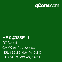 Color code: HEX #085E11 | qconv.com