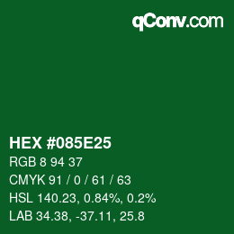 Color code: HEX #085E25 | qconv.com