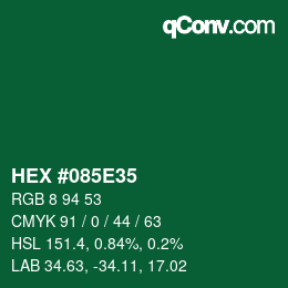 颜色代码: HEX #085E35 | qconv.com