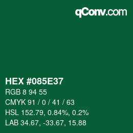 カラーコード: HEX #085E37 | qconv.com