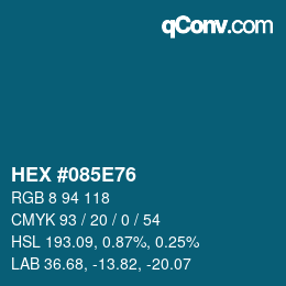 カラーコード: HEX #085E76 | qconv.com
