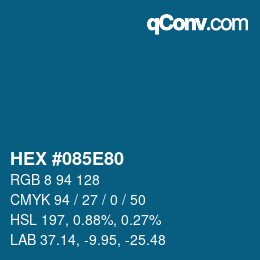 カラーコード: HEX #085E80 | qconv.com