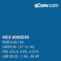 Color code: HEX #085E95 | qconv.com