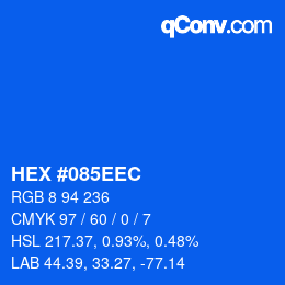 カラーコード: HEX #085EEC | qconv.com