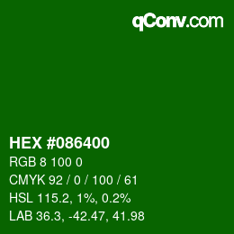 Color code: HEX #086400 | qconv.com