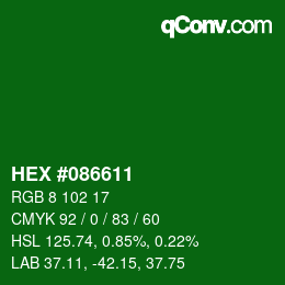 カラーコード: HEX #086611 | qconv.com